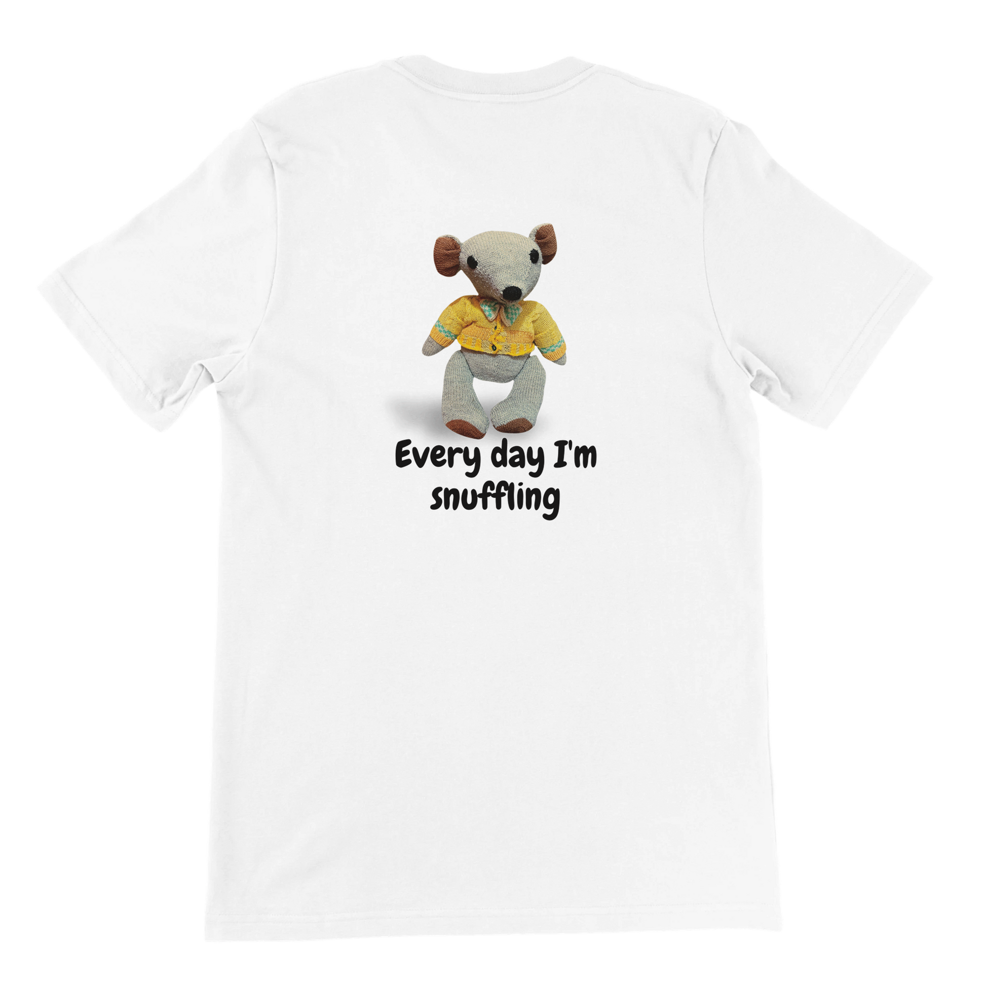 Every day I'm snuffling - Adults Unisex T-shirt Little Bear