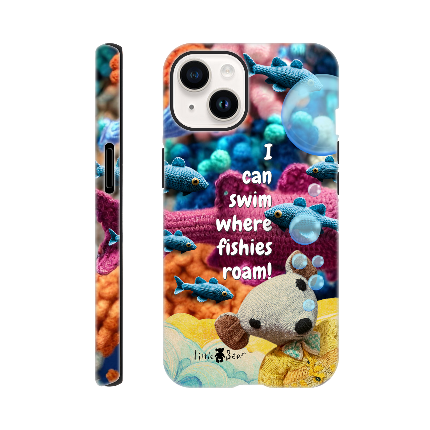 I can swim where fishies roam!  Phone Case Little Bear